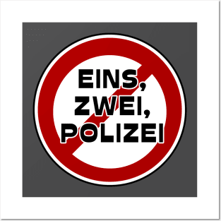 Ein,swei,polizei - Dance music collector Posters and Art